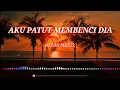 Download Lagu KARENA KU LEBIH DULU JADI KEKASIHMU 🎧| AKU PATUT MEMBENCI DIA - TERE (COVER \u0026 LIRIK) AFLAH MUSIK