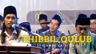thibbil qulub sholawat versi santri kendil