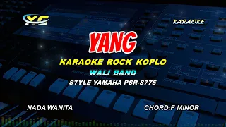 Download YANK - WALI BAND - KARAOKE KOPLO  (YAMAHA PSR - S 775) Aku Tak Mau Bicara Sebelum Kau Cerita Semua MP3