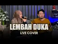 Download Lagu LEMBAH DUKA - NDIS (LIVE COVER) AKUSTIK