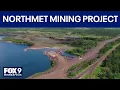 Minnesota DNR reviewing NorthMet mining project proposal