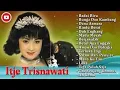 Itje Trisnawati fulll album lawas THN 90an 