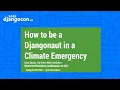 DjangoCon 2021 KEYNOTE How to be a djangonaut in a climate emergency Chris Adams