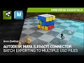 Batch Exporting Autodesk Maya Files to Multiple USD Files