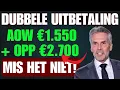 SVB kondigt dubbele uitbetalingen aan voor senioren: AOW €1.550 en OPP €2.700 deze maand!