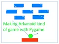 Arkanoid made with pygame