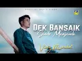 Download Lagu Lagu Minang Terbaru 2022 - Vicky Marchel - Dek Bansaik Sanak Manjauah (Official Video)