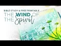 HOLY SPIRIT SERIES The wind of the Spirit - Bible journaling free printable