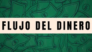Si tu no entiendes el FLUJO DEL DINERO, Tu no entiendes el dinero.