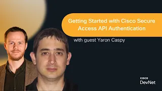 Cisco Secure Access API Getting Started with Authentication