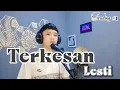 Download Lagu Lesti - Terkesan || Cover Dede sp (single terbaru lesti)