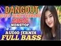 Download Lagu DANGDUT DISCO REMIX 2025‼️TERBARU POP KENANGAN AUDIO JERNIH FULL BASS 