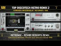TOP DISCOTECA REMIX 2 (Forever Discoteque 16)(KDJ 210)(2025)(Re-Up)