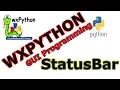 wxPython GUI Creating Statusbar