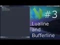 Installing lualine nvim and bufferline nvim - Neovim Lua From Scratch