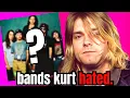 Bands Kurt Cobain hated