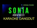 Download Lagu SONIA KARAOKE DANGDUT ORIGINAL HD AUDIO