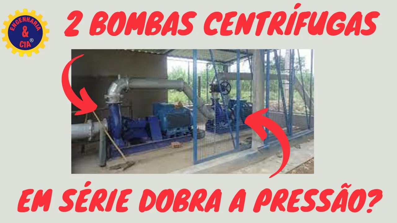 Bombas Centrifugas em Serie Associação de Bombas Centrífugas