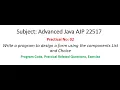 AJP Practical-02 Design a form using components List and Choice Advanced Java 22517 MSBTE