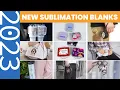 Sublimation Blanks New Collection 2023