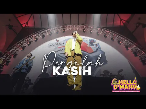 Download MP3 D'MASIV - Pergilah Kasih ( HELLO D'MASIV 2023 )