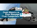 Osaki OS-4D Pro Maestro Costco Massage Chair vs Ekon Massage Chair Comparison