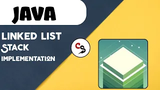 How to implement stack using linked list Java Data Structure Coding Sprint