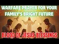 Download Lagu 🕊️ Warfare Prayer for Your Family’s Bright Future | Blood of Jesus Blessings 🙏