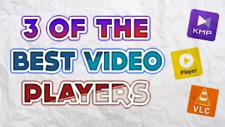 top 3 best video player for pc latest version for free