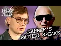 Jeffrey Dahmer s Father Talks Lionel Dahmer Interview Dahmer On Dahmer Felony Files