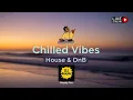 Download Lagu Chilled Vibes HOUSE + DnB 2025 DJ Set Live (Royalty Free)