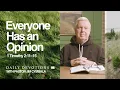 Daily Devotional Everyone Has an Opinion 1 Timothy 2 11 15 Pastor Jim Cymbala