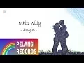 Download Lagu Nikita Willy - Angin (Official Lyric Video) | Soundtrack Dua Wanita Cantik