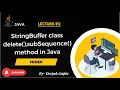 Core Java part92 Java StringBuffer Class delete subSequence Methods Tutorial