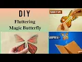 DIY Fluttering Magic Butterfly Magic paper butterfly paper craft DIY Wind-up paper Butterfly