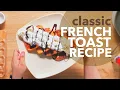 Download Lagu How to make a Classic French Toast!! EASY and QUICK RECIPE