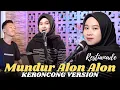 Download Lagu Mundur Alon Alon - Restianade - Keroncong Version || MAFIA KERONCONG