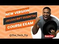 NEW VERSION JAVASCRIPT ESSENTIALS COURSE EXAM CCBP 2 0 MOST IMPORTANT INTERVIEW QUESTION