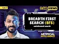 Lec-7 Breadth First Search BFS with example Uninformed Search Artificial Intelligence