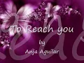 To Reach You by Anja Aguilar with lyrics