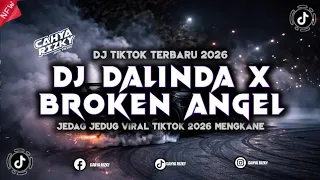 dj dalinda x broken angel jedag jedug viral tiktok 2026 mengkane