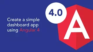 Angular Tutorial for beginners - Create a simple dashboard app using Angular 4