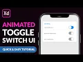 How to Create Animated Toggle Switch UI - Adobe XD Tutorial