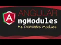 Angular ngModules - Domain modules