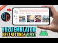 Yuzu Emulator Android BEST Settings Fix All Problems Get Better FPS