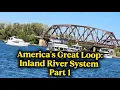 America s Great Loop Inland River System Part 1