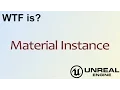 WTF Is A Material Instance in Unreal Engine 4