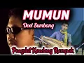 MUMUN  Doel Sumbang  Pongdut Kendang Rampak  Mp3 Song Download