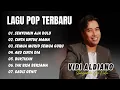 Download Lagu VIDI ALDIANO || SENYUMIN AJA DULU - CINTA UNTUK MAMA || LAGU POP VIRAL TERENAK, TERBARU 2025