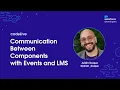 codeLive Communication Between Components with Events and LMS